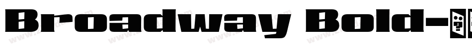Broadway Bold字体转换